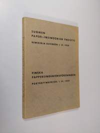 Suomen paperi-insinöörien yhdistys : nimikirja kuvineen 1. VI. 1938 : johtokunta ja virkailijat 1. V. 1938 - 1. V. 1939