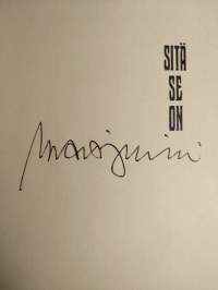 Sitä se on (signeerattu)
