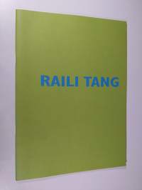 Raili Tang : värin puhetta = colour talk