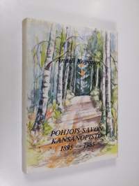 Pohjois-Savon kansanopisto 1895-1985