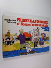 Prinkkalan moniste eli Suomen kansan historia (signeerattu)