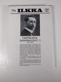 Taisteleva sanomalehti 1, Ilkka Alkion aikana 1906-1930