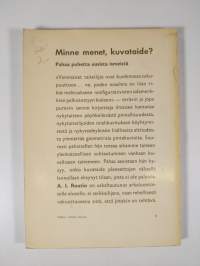Minne menet kuvataide : pahaa puhetta uusista ismeistä