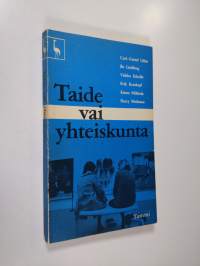 Taide vai yhteiskunta