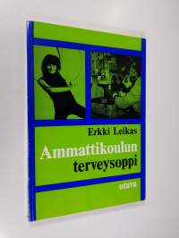 Ammattikoulun terveysoppi