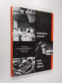 Kehityksen kärjessä usein vähän jäljessä : Helsingin evankelisluterilaiset seurakunnat 1906-1980