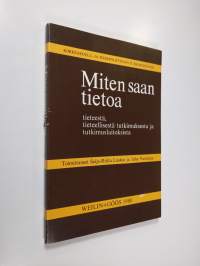 Miten saan tietoa tieteestä, tieteellisestä tutkimuksesta ja tutkimuslaitoksista