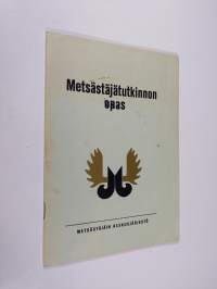 Metsästäjätutkinnon opas