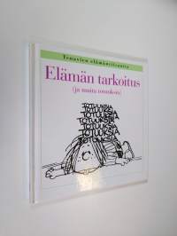 Elämän tarkoitus (ja muita totuuksia)