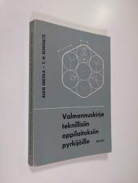 Valmennuskirja teknillisiin oppilaitoksiin pyrkijöille (signeerattu)