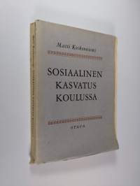 Sosiaalinen kasvatus koulussa