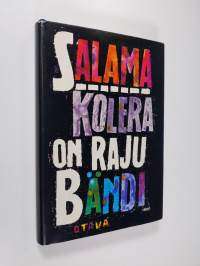 Kolera on raju bändi