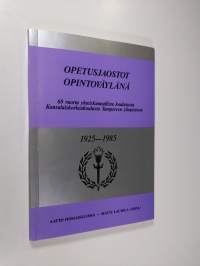 Opetusjaostot opintoväylänä : 60 vuotta yhteiskunnallista koulutusta Kansalaiskorkeakoulusta Tampereen yliopistoon : 1925-1985