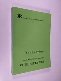 Kansalaiskasvatuksen keskuksen vuosikirja 1983 : Nuoret ja työllisyys