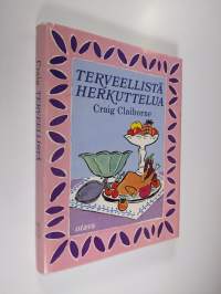 Terveellistä herkuttelua