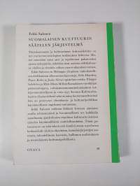 Suomalaisen kulttuurin säätelyn järjestelmä : Sosiologinen tutkimus