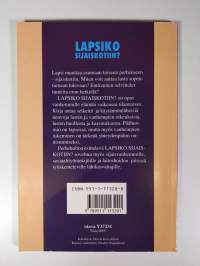 Lapseniko sijaiskotiin?