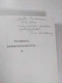 Vuosisata paperiteollisuutta 1-2 (tekijän omiste)