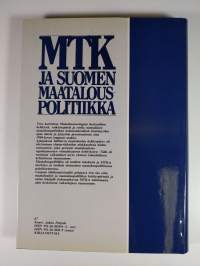 MTK ja Suomen maatalouspolitiikka Elintarvikepulasta omavaraisuuteen 1917-1949