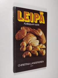 Leipä : kotileipurin opas