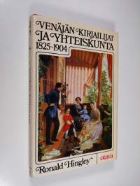 Venäjän kirjailijat ja yhteiskunta 1825-1904