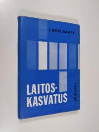 Laitoskasvatus