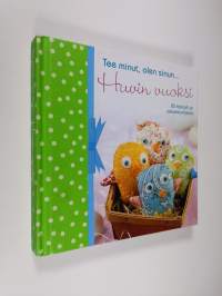 Tee minut, olen sinun... huvin vuoksi