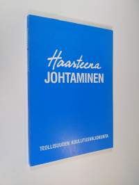 Haasteena johtaminen : raportti Johtoforum-seminaarista 3.11.1986 - 26.1.1987