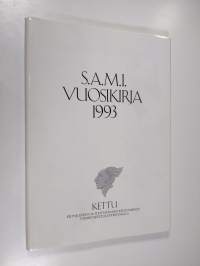 S.A.M.I. vuosikirja 1993 : Kettu : kilpailuedun ja tuottavuuden kehittäminen toimintaketjuja uudistamalla
