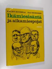 Ikämiesisäntä ja aikamiespojat