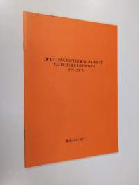 Opetusministeriön alaiset taidetoimikunnat 1977-1979