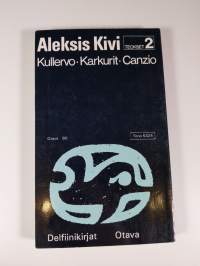 Teokset 2 - Kullervo - Karkurit - Canzio