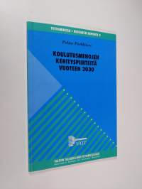 Koulutusmenojen kehityspiirteitä vuoteen 2030