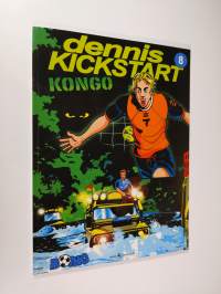 Dennis Kickstart 8 : Kongo