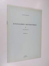 Koululaisen matematiikka, 8 - Yleiskurssi