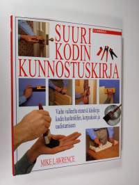 Suuri kodin kunnostuskirja (ERINOMAINEN)