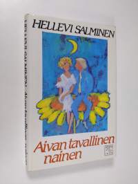 Aivan tavallinen nainen (lukematon, ERINOMAINEN)