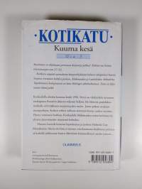 Kotikatu : Kuuma kesä