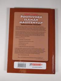 Positiivisen elämän maustehylly : asenne ratkaisee : tänäänkin