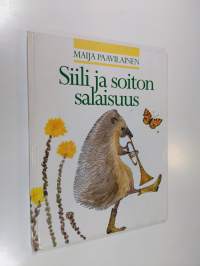 Siili ja soiton salaisuus (signeerattu, tekijän omiste)