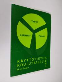 Käyttötietoa kouluttajalle