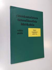 Yhteiskuntatieteen tieteenfilosofisia lähtökohtia