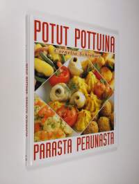 Potut pottuina : parasta perunasta : salaatit ja keitot, piiraat ja paistokset ensi yrittämällä