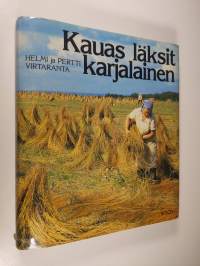 Kauas läksit karjalainen : matkamuistelmia tverinkarjalaisista kylistä