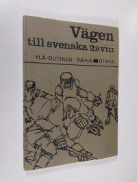 Vägen till svenska, 2B/8 - Lång kurs