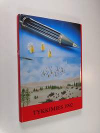 Tykkimies 1992 : Suomen kenttätykistön säätiön vuosikirja