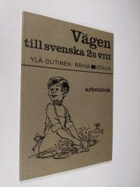 Vägen till svenska, 2B/8 - arbetsbok