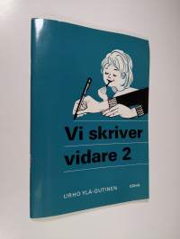 Vi skriver vidare, 2 - Arbetsbok till Vi läser vidare 2