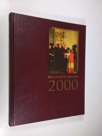 Kristinuskon historia 2000 2 : Uskonpuhdistuksesta nykyaikaan