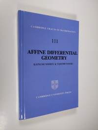 Affine Differential Geometry - Geometry of Affine Immersions (ERINOMAINEN)